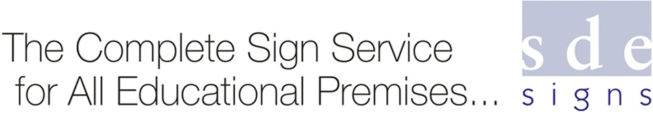 SDE Signs - The Complete Sign Service for All Educational Premises